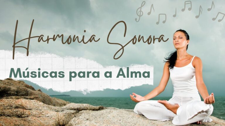 Harmonia Sonora: Músicas para a Alma